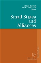 Gärtner, Gärtner, Heinz Gärtner, Eric Reiter, Erich Reiter - Small States and Alliances
