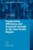 Heshmati, Heshmati, Almas Heshmati, Jeong-Don Lee, Jeong-Dong Lee - Productivity, Efficiency, and Economic Growth in the Asia-Pacific Region