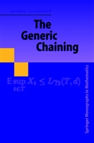 Michel Talagrand - The Generic Chaining