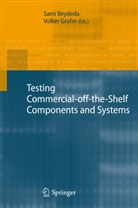 Sam Beydeda, Sami Beydeda, Gruhn, Gruhn, Volker Gruhn - Testing Commercial-off-the-Shelf Components and Systems