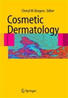 Cheryl M. Burgess, Chery M Burgess, Cheryl M Burgess - Cosmetic Dermatology