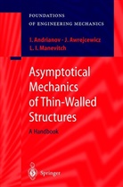 I. Andrianov, Igor Andrianov, Igor V Andrianov, Igor V. Andrianov, J. Awrejcewicz, Ja Awrejcewicz... - Asymptotical Mechanics of Thin-Walled Structures
