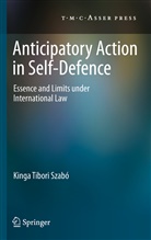 Kinga Tibori Szabó - Anticipatory Action in Self-Defence