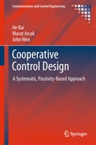 Mura Arcak, Murat Arcak, H Bai, He Bai, Heesoon Bai, Arcak Murat... - Cooperative Control Design