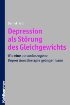 Daniel Hell - Depression als Störung des Gleichgewichts