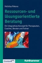 Felizitas Hartwig, Felizitas Pokora - Ressourcen- und lösungsorientierte Beratung