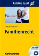 Tobias Fröschle - Familienrecht, m. CD-ROM