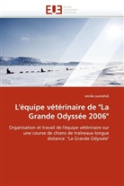 emilie oumehdi, Oumehdi-E - L equipe veterinaire de la grande