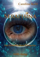 Caroline Kehl, Gabriele Benz, Hans-Stephan Link - Seraphina