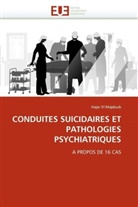 Hajar El Majdoub, El Majdoub-H, Hajar El Majdoub - Conduites suicidaires et