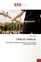 Annabel Arrighi, Arrighi-a - Carlos varela:
