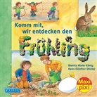 Döring, Hans-Günther Döring, Minte-Köni, Bianka Minte-König, Hans-Günther Döring - Komm mit! Wir entdecken den Frühling