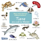 Amelie Benn, Christine Henkel - Tiere am und im Wasser