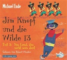 Michael Ende, Robert Missler - Jim Knopf und die Wilde 13, Audio-CDs - 3: Jim Knopf und die Wilde 13 - Teil 3: Das Land, das nicht sein darf, 2 Audio-CD (Hörbuch)