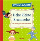 Margaret Krantz, Margareta Krantz, Astrid Lindgren, Frauke Weise, Björn Berg, Katrin Engelking... - Liebe kleine Krummelus
