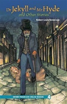 Robert L. Stevenson, Robert Louis Stevenson - Dr. Jekyll and Mr. Hyde and Other Stories