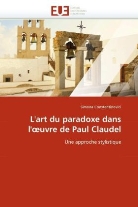 Simona Constantinovici, Constantinovici-S - L art du paradoxe dans l uvre de