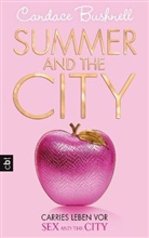 Candace Bushnell - Summer and the City