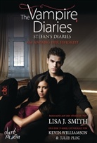 Plec, Julie Plec, Smit, Lisa J Smith, Lisa J. Smith, Williamso... - The Vampire Diaries - Stefan's Diaries - Am Anfang der Ewigkeit