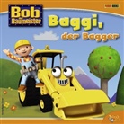 Julia Endemann - Bob der Baumeister, Pappbilderbuch: Bob der Baumeister - Baggi, der Bagger
