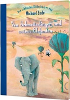 Michael Ende, Daniela Chudzinski, Roman Hocke - Von Schmetterlingen und weisen Elefanten