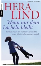 Hera Lind - Wenn nur dein Lächeln bleibt