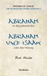 Friedrich Ch Zauner, Friedrich Ch. Zauner - Abraham im ägyptischen Exil /Abraham und Isaak oder die Prüfung