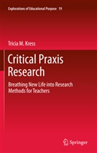 Tricia M Kress, Tricia M. Kress - Critical Praxis Research