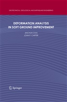 John P Carter, John P. Carter, Jinchu Chai, Jinchun Chai - Deformation Analysis in Soft Ground Improvement