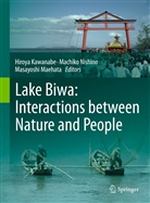 Hiroya Kawanabe, Masayoshi Maehata, Machik Nishino, Machiko Nishino - Lake Biwa: Interactions between Nature and People