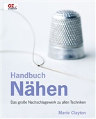 Marie Clayton, Kuo Kang Chen - Handbuch Nähen