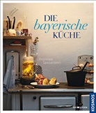 Cornelia Schinharl, Alexander Walter - Die bayerische Küche