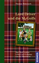 Thomas Mokrusch - Lord Driver und die McGolfs