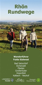 Stefan Dehler, Stefa Dehler, Stefan Dehler - Rhön-Rundwege: Rhön-Rundwege Fulda Südwest