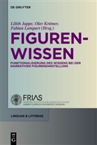 Lilith Jappe, Ola Krämer, Olav Krämer, Fabian Lampart - Figurenwissen