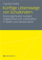 Claudia Dreke - Künftige Lebenswege von Schulkindern