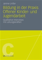 Janine Linßer - Bildung in der Praxis Offener Kinder- und Jugendarbeit