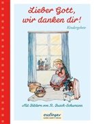 Ruthild Busch-Schumann - Lieber Gott, wir danken dir!