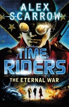 Alex Scarrow, Scarrow Alex - The Eternal War