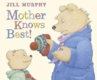 Jill Murphy - Mother Knows Best