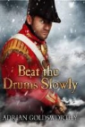 Adrian Goldsworthy - Beat the Drums Slowly