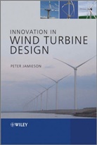 Peter Jamieson - Innovation in Wind Turbine Design