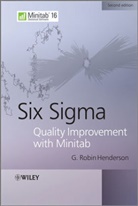 G Robin Henderson, G. Robin Henderson, G. Robin (Halcro Consultancy Henderson, Gr Henderson, Henderson G. Robin - Six Sigma Quality Improvement With Minitab