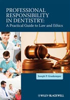 Graskemper, Joseph Graskemper, Joseph P Graskemper, Joseph P. Graskemper - Professional Responsibility in Dentistry