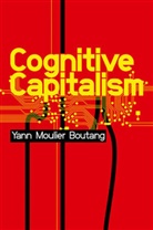 Y Boutang, Yann Moulier-Boutang - Cognitive Capitalism
