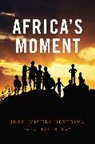 Olivier Ray, Ray Olivier, Jean-Michel Severino, Jean-michel/ Ray Severino, Severino Jean-Michel, Jean-Michel Svrino - Africa's Moment