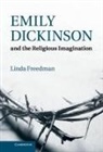 Linda Freedman, Linda (Selwyn College Freedman, Freedman Linda - Emily Dickinson and the Religious Imagination