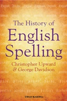 George Davidson, George (previously University of Reading Davidson, Davidson George, Upward, C Upward, Christopher Upward... - History of English Spelling