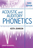 Johnson, K Johnson, Keith Johnson, Keith (University of California Johnson, Johnson Keith - Acoustic and Auditory Phonetics
