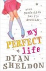Dyan Sheldon, Sheldon Dyan - My Perfect Life